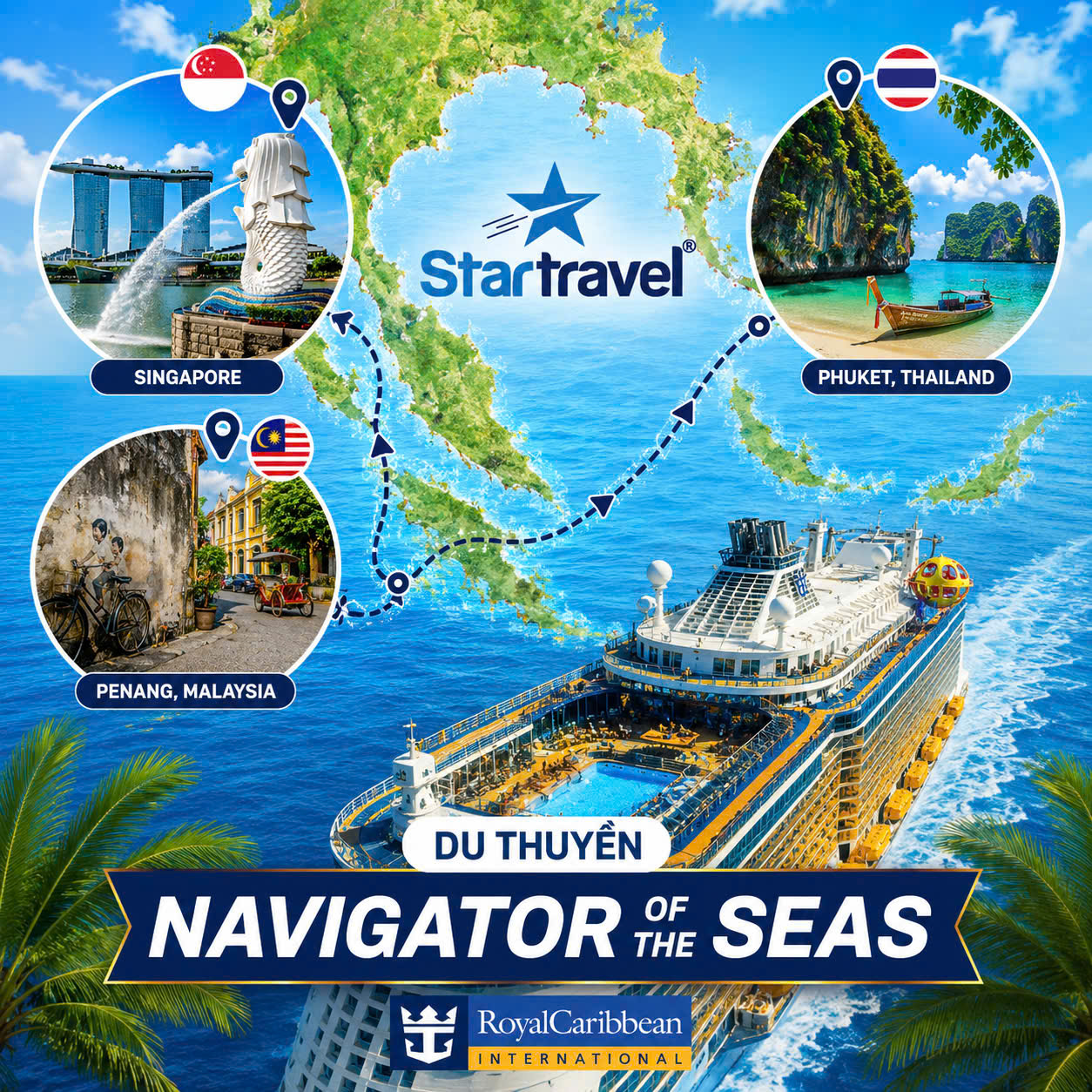  Khám phá Singapore - Penang, Malaysia - Phuket, Thái Lan trên Du thuyền 5 sao Navigator of the Seas | Royal Caribbean